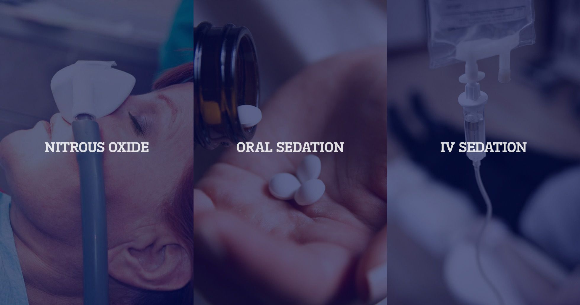 Nitrous oxide, oral, and IV sedation